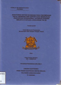 Image of Monitoring Sistem Keamanan Pada Penyimpanan Pistol Berbasis Web Server Guna Mendukung Pencatatan Operasional Database Gudang Senjata Di Satuan Lingkungan TNI AD
