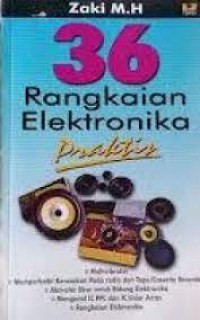 Image of 36 Rangkaian Elektronika Praktis