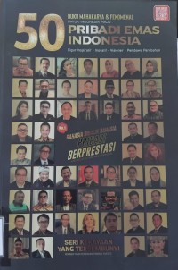 Image of Buku Mahakarya & Fenomenal Untuk Indonesia Maju 50 Pribadi Emas Indonesia
