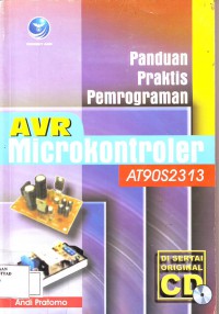 Image of Panduan Praktis Pemrograman AVR Microkontroler AT90S2313