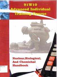 Image of 91W10 Advanced Individual Training Course: Nuclear, Biological, and Chemical Handbook