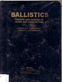 Image of Ballistics: Theory and Design of Guns and Ammunition