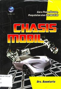 Image of CARA PEMERIKSAAN,PENYETELAN DAN PERAWATAN CHASIS MOBIL