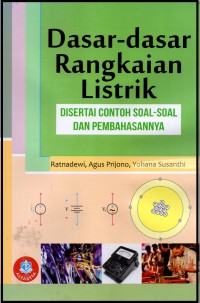 Image of Dasar-Dasar Rangkaian Listrik: Disertai Contoh Soal-Soal dan Pembahasannya