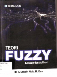 Image of SISTEM NEURO FUZZY Untuk Pengolahan Informasi,Pemodelan, dan Kendali