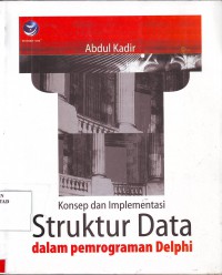 Image of Konsep Dan Implementasi Struktur Data Dalam Pemprograman DELPHI