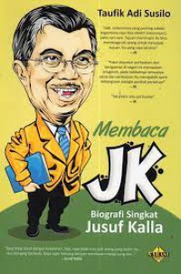 Image of MEMBACA JK: Biografi Singkat Jusuf Kalla