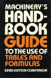 Image of Machinery`s Hand-Book Guide to the use of tables and formulas