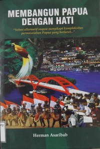 Image of Membangun Papua Dengan Hati