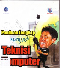 Image of PANDUAN LENGKAP MENJADI TEKNISI KOMPUTER