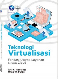 Image of Teknologi Virtualisasi: Fondasi Utama Layanan Berbasis Cloud
