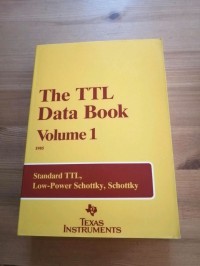 Image of The TTL data book volume 1 - Standard TTL, Low Power Schottky, Schottky