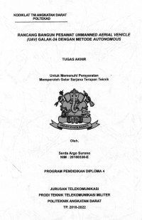 Image of Rancang Bangun Pesawat Unmanned Aerial Vehicle (UAV) Galak-24 Dengan Metode Autonomous
