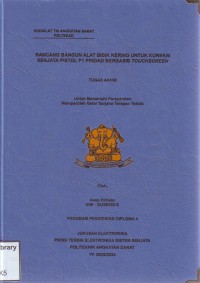 Image of Rancang Bangun Alat Bidik Kering Untuk Koreksi Senjata Pistol P1 Pindad Berbasis Touchscreen