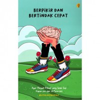 Image of BERPIKIR DAN BERTINDAK CEPAT