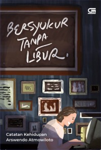 Image of Bersyukur Tanpa Libur