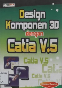 Image of Design Komponen 3D Dengan Catia V.5