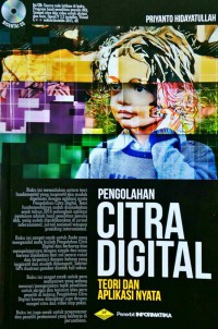Image of Pengolahan Citra Digital : Teori Dan Aplikasi Nyata