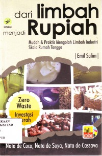 Image of Dari Limbah Menjadi Rupiah: Mudah & Praktis Mengolah Limbah Industri Skala Rumah Tangga