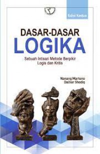 Image of Dasar-Dasar Logika: Sebuah Intisari Metode Berpikir Logis Dan Kritis