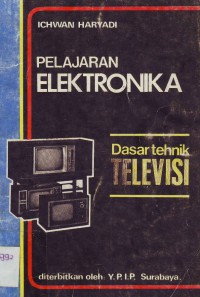 Image of Pelajaran Elektronika Dasar Tehnik Televisi