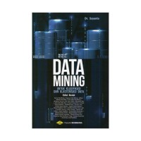 Image of Data Mining Untuk Klasifikasi Dan Klasterisasi Data