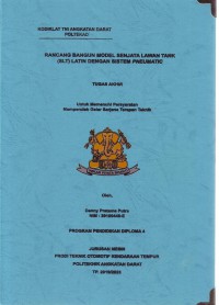 Image of Rancang Bangun Model Senjata Lawan Tank (SLT) Latih Dengan Sistem Pneumatic