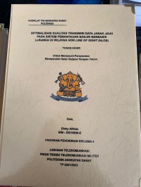 Image of Optimalisasi Kualitas Transmisi Data Jarak Jauh pada Sistem Pemantauan Banjir Berbasis LoRaWAN di Wilayah Non Line of Sight (NLOS)