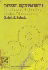 Image of Diesel Equipment 1-Lubrication, Hydraulics, Brakes, Wheels, Tires