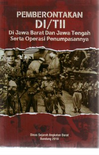 Image of Pemberontakan DI/TII: Di Jawa Barat Dan Jawa Tengah Serta Operasi Penumpasannya