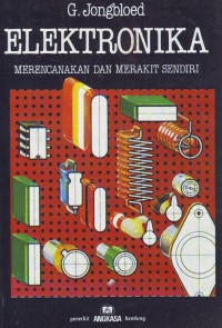 Image of Elektronika-Merencanakan dan Merakit Sendiri