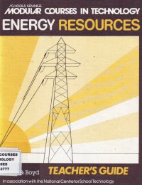 Image of Schools Council-Modular Courses In technology-Energy Resources-Teacher`s Guide