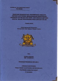 Image of Rancang Bangun Rak Penyimpanan Senjata Sistem Elektronik Menggunakan Identifikasi Pengenalan Wajah Dan Sidik Jari Dengan Metode Digital Image Processing Pada Satuan TNI AD