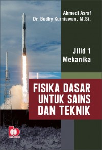 Image of Fisika Dasar Untuk Sains Dan Teknik Jilid 1