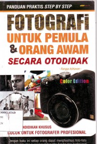 Image of FOTOGRAFI Untuk Pemula & Orang Awam Secara Otodidak