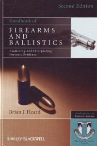 Image of Handbook of firearms and ballistics - Examining and interpreting forensic evidence
