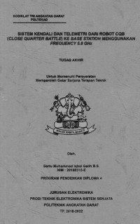 Image of Sistem Kendali Dan Telemetri Dari Robot CQB (Close Quarter Battle) Ke Base Station Menggunakan Frequency 5,8 Ghz