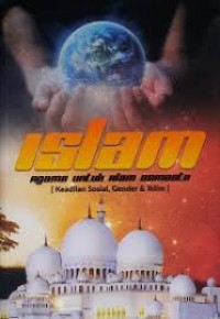 Image of Islam Agama Untuk Alam Semesta: Keadilan Sosial, Gender & Iklim