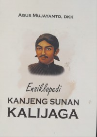 Image of Ensiklopedi Kanjeng Sunan Kalijaga