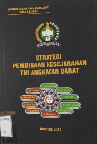 Image of Strategi Pembinaan Kesejarahan TNI Angkatan Darat