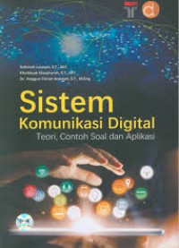 Image of Sistem Komunikasi Digital: Teori, Contoh Soal Dan Aplikasi