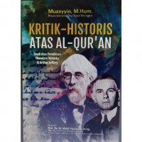 Image of Kritik-Historis Atas Al-Qura'an,Studi Atas PemikiranTheodore Noldeke & Arthur Jeffery