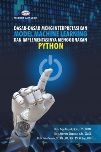 Image of Dasar-Dasar Menginterpretasikan Model Machine Learning Dan Implementasinya Menggunakan Python
