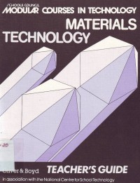 Image of Schools Council-Modular Courses In technology-Materials Technology-Teacher`s Guide