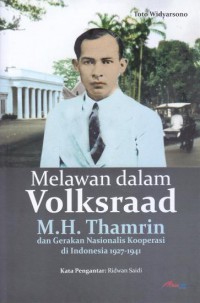 Image of Melawan Dalam Volksraad Thamrin