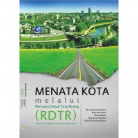 Image of Menata Kota Melalui Rencana Detail Tata Ruang (RDTR)