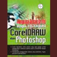 Image of Menguasai Desain Grafis Dengan Kolaborasi CorelDraw Dan Photoshop