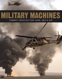 Image of Military Machines: Combat Vehicles For Land, Sea & Air