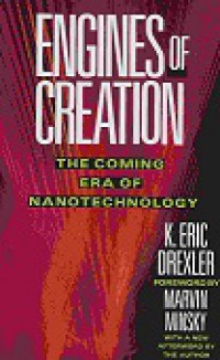 Image of Engine of Creation: The Coming era of Nanotechnology
