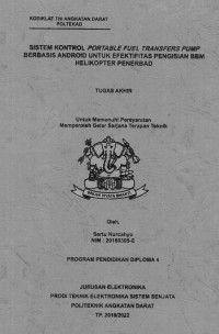 Image of Sistem Kontrol Portable Fuel Transfers Pump Berbasis Android Untuk Efektifitas Pengisian BBM Helikopter Penerbad